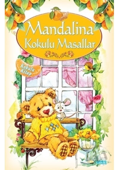Mandalina Kokulu Masallar Yakamoz Yayınevi Kolektif