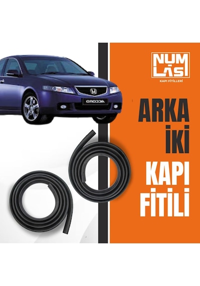 Honda Accord 2003-2008 Arka İki Kapı Fitili-a Kalite-numlas-nm6031