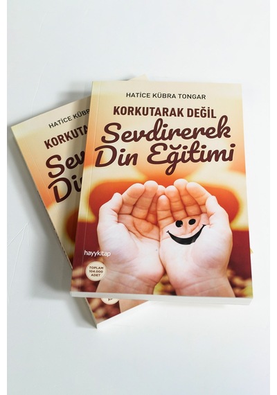 Korkutarak Değil Sevdirerek Din Eğitimi N11.188