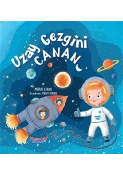 Uzay Gezgini Canan / Murat Cihan