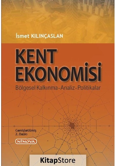 Kent Ekonomisi / Ismet Kılınçaslan