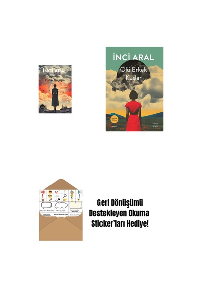 İçimden Kuşlar Göçüyor + Ölü Erkek Kuşlar + Okuma Sticker'ları