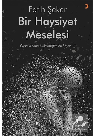 Bir Haysiyet Meselesi - Fatih Şeker - Cinius