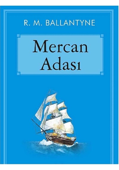 Mercan Adası - Robert Michael Ballantyne