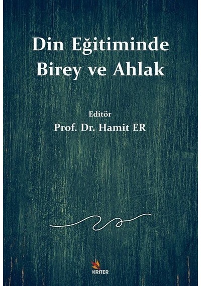 Din Eğitiminde Birey ve Ahlak- Kriter