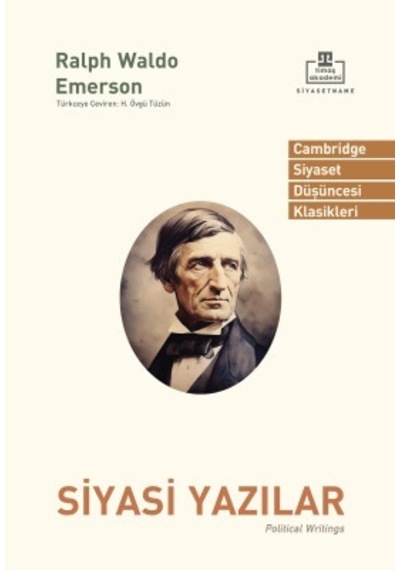 Siyasi Yazılar Timaş Akademi Ralph Waldo Emerson Timaş Akademi Siyasetname Kitaplığı Timaş Akademi - Batı Siyaset Düşüncesi Türkçe
