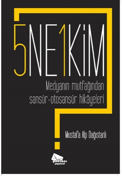 5 Ne? 1 Kim? - Mustafa Alp Dağıstanlı - Postacı Yayınevi