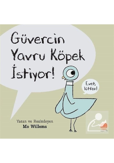 Güvercin Yavru Köpek İstiyor / Mo Willems