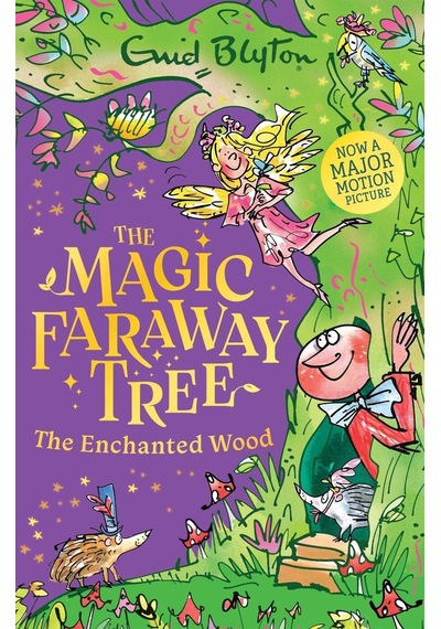The Magic Faraway Tree 1: The Enchanted Wood Hodder Children's Books