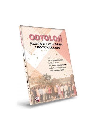 Odyoloji Klinik Uygulama Protokolleri