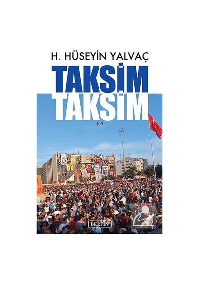 Taksim Taksim - Hasan Hüseyin Yalvaç - Berfin Yayınları