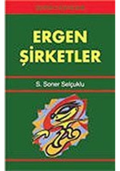 Ergen Şirketler / S. Soner Selçuklu