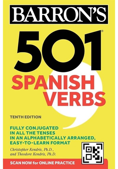 501 Spanish Verbs, Tenth Edition - Barron's 501 Verbs