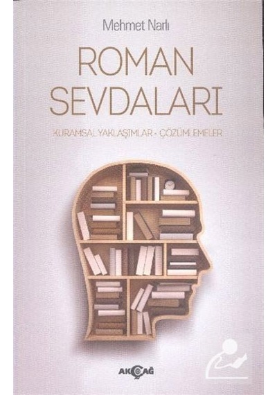 Roman Sevdaları - Mehmet Narlı - Akçağ Yayınları