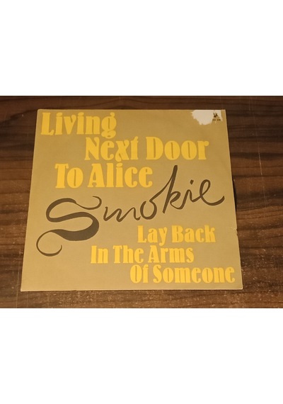 Smokie - Living Next Door To Alice - Lay Back İn The Arms Of Some