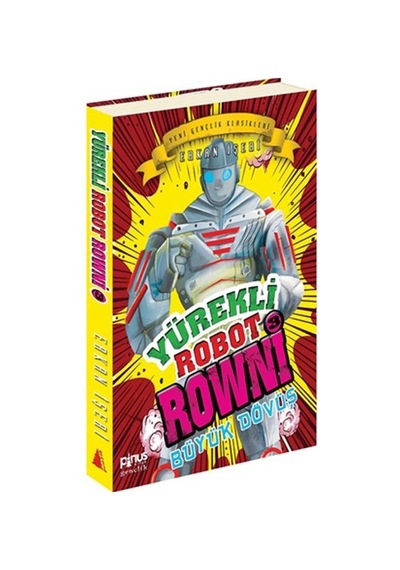 Yürekli Robot Browni 3 Büyük Dövüş - Erkan İşeri - Pinus Kitap