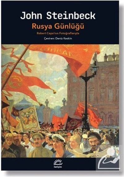 Rusya Günlüğü - John Steinbeck - İletişim Yayınları