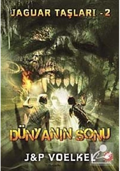 Dünyanın Sonu / Jaguar Taşları -2 / J. P. Voelkel