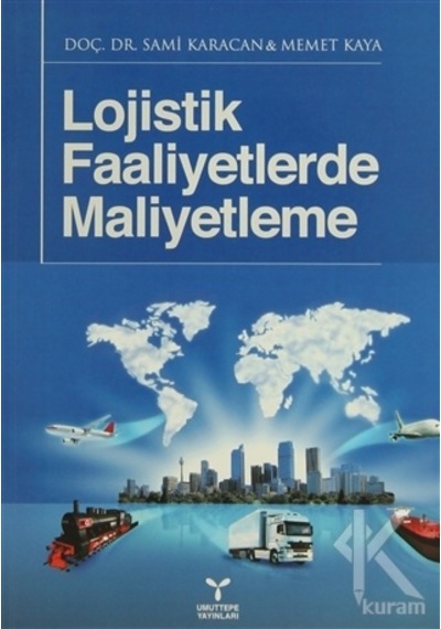 Lojistik Faaliyetlerde Maliyetleme