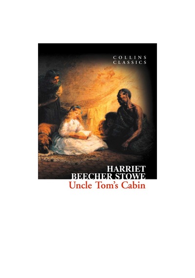 Uncle Tom’S Cabin (Collins Classics)