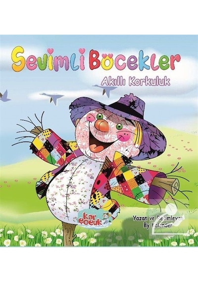 Sevimli Böcekler Serisi / Akıllı Korkuluk Resimli Masal 3-6 Y...
