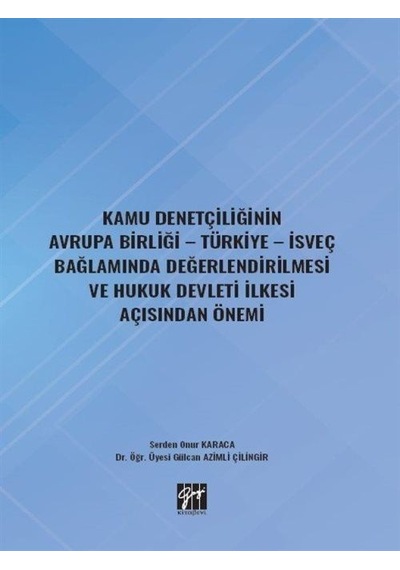 Kamu Denetçiliğinin Avrupa Birliği - Türkiye - İsveç Bağlamınd...