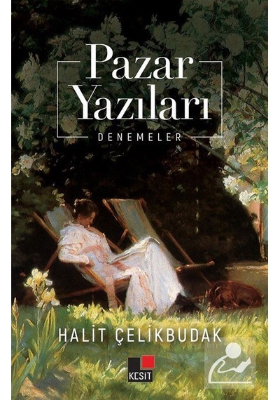 Pazar Yazıları / Halit Çelikbudak