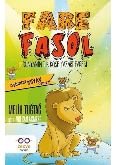 Fare Fasol-Aslanlar Miyav Demez! - Melih Tuğtağ - Cezve Çocuk