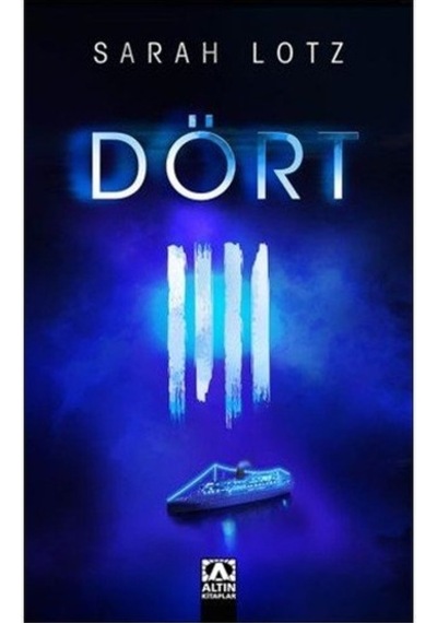 Dört - Sarah Lotz - Altın Kitaplar