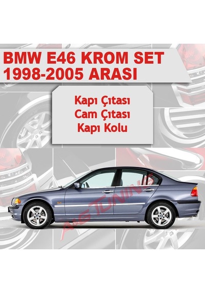 Bmw E46 Avantajlı Krom Set 3 Ürün 1998 - 2005 Arası P. Çelik N11.847
