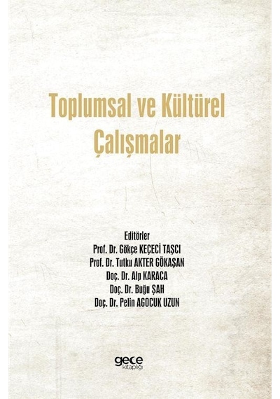 Toplumsal Ve Kültürel Çalışmalar / Kolektif