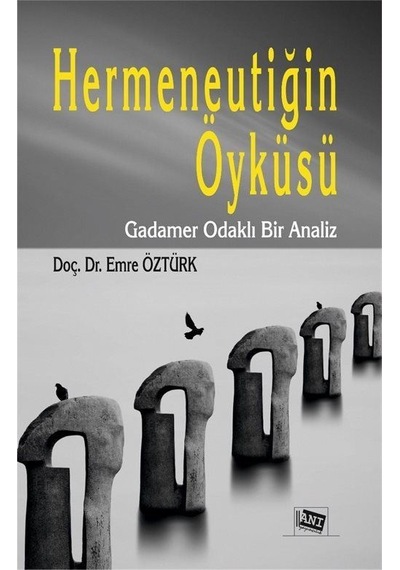 Hermeneutiğin Öyküsü / Doç. Dr. Emre Öztürk