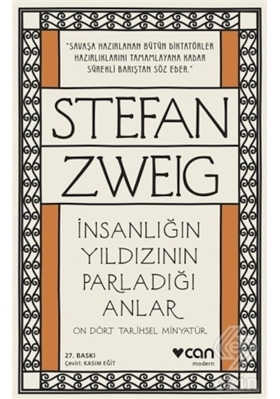 İnsanlığın Yıldızının Parladığı Anlar - On Dört Tarihsel Minyatür - Stefan Zweig - Can Yayınları