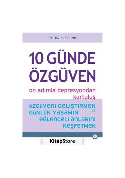 10 Günde Özgüven - On Adımla Depresyondan Kurtuluş - David D.Burns