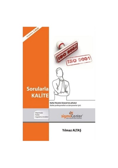 Sorularla Kalite - Yılmaz Altaş - Sigma Center