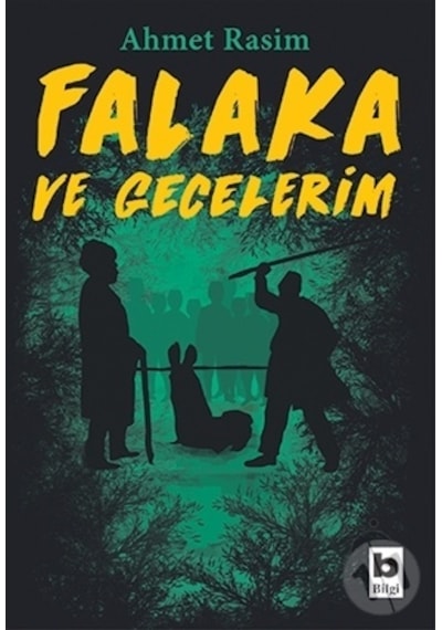 Bilgi Yayınları Falaka ve Gecelerim