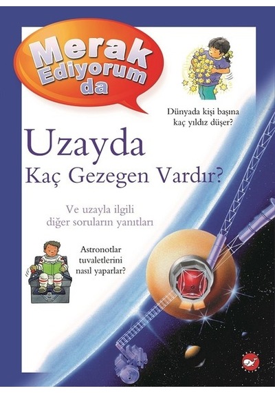 Merak Ediyorum da Uzayda Kaç Gezegen Vardır? - Carole Stott - Beyaz Balina Yayınları