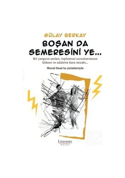 Boşan Da Semeresini Ye / Gülay Berkay
