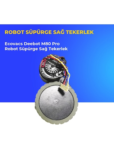 Ecovacs Deebot M80 Pro Robot Süpürge Sağ Tekerlek
