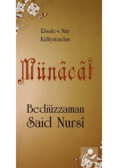 Münacat - Risale-i Nur Külliyatından - Bediüzzaman Said Nursi - Sebat Yayın