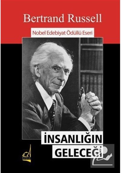 Insanlığın Geleceği / Bertrand Russell 9789754512366