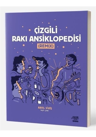 Çizgili Rakı Ansiklopedisi  - Remix - Anason İşleri Kitapları