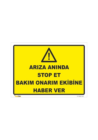 Arıza Anında Stop Et Haber Ver - Isg Levhası