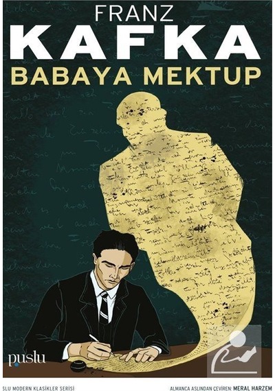 Babaya Mektup - Franz Kafka - Puslu Yayıncılık