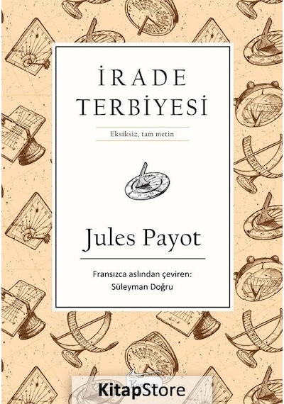 İrade Terbiyesi (bez Ciltli) - Jules Payot