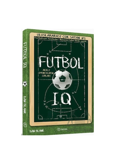 Futbol Iq: Akıllı Oyuncuların Sırları Teras Kitap