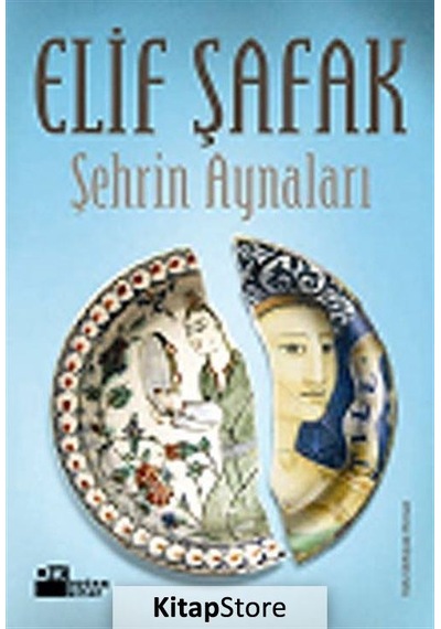 Şehrin Aynaları / Elif Şafak
