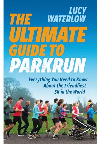 The Ultimate Guide To Parkrun: Everything You Need To Know About The Friendliest 5k İn The World