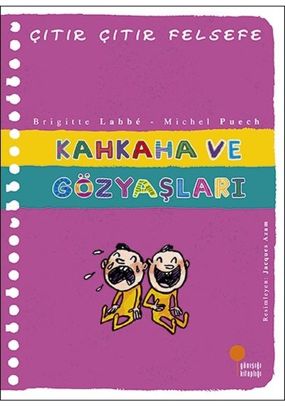 Çıtır Çıtır Felsefe 32 - Kahkaha Ve Gözyaşları - Ndcj-617167