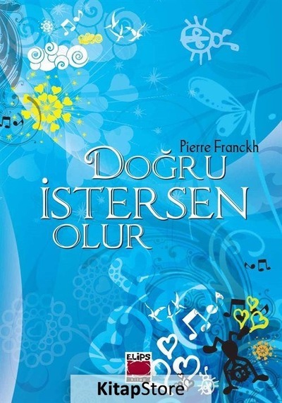 Doğru İstersen Olur (ciltli) - Pierre Franckh